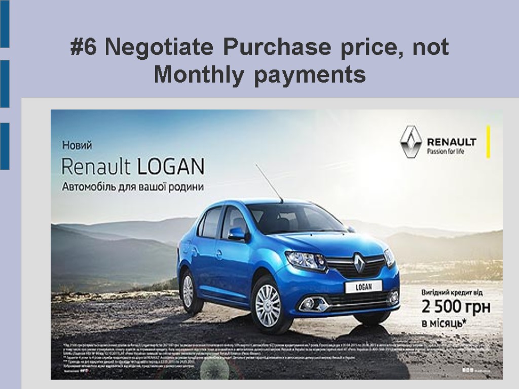 #6 Negotiate Purchase price, not Monthly payments